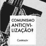 Comunismo anticivilização?
